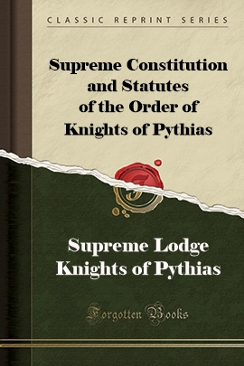History and Manual of the Colored Knights of Pythias