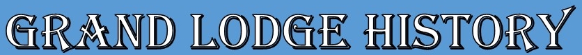 Grand Lodge History